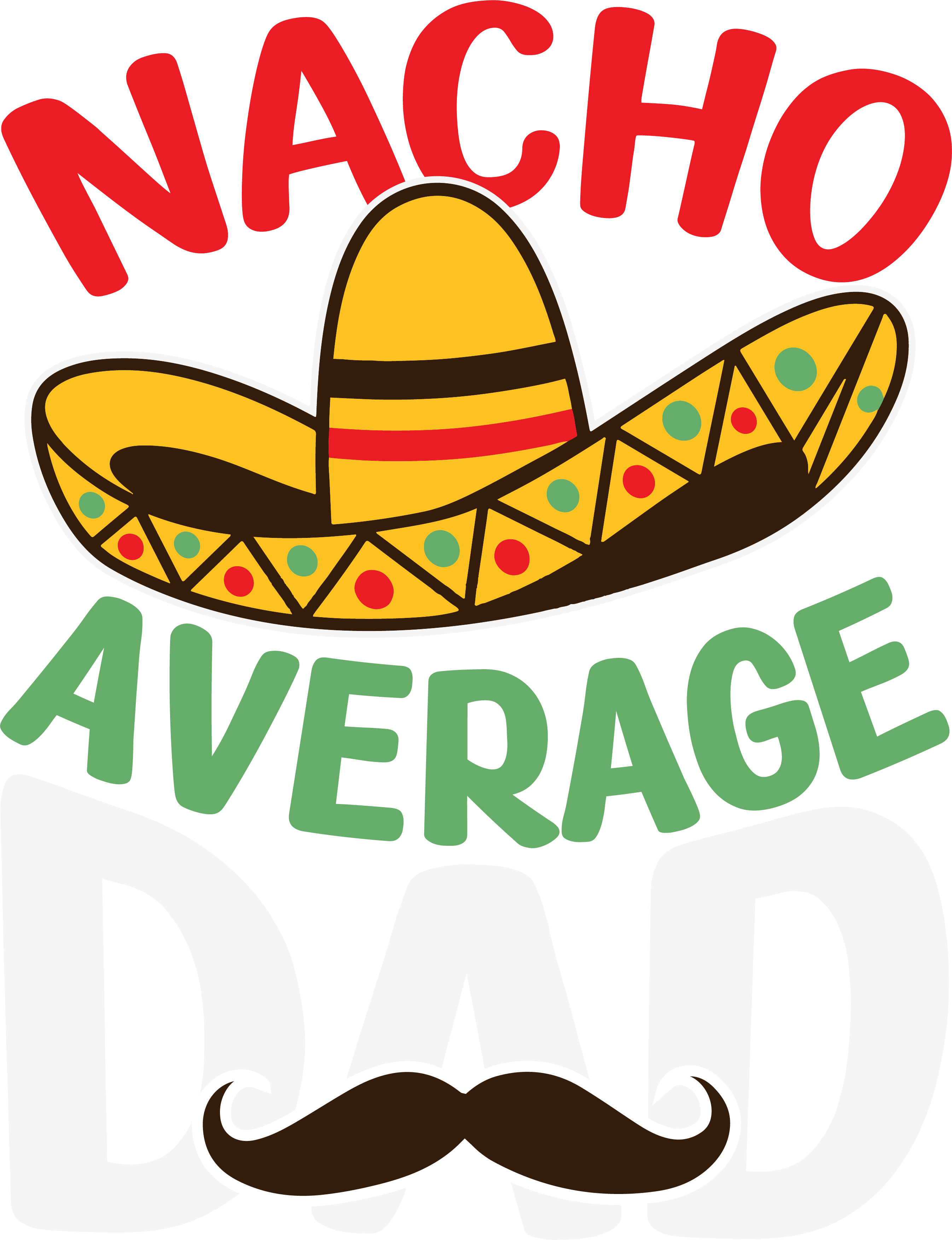 A220317-03-Father-Svg-Nacho-Average-Dad-Mexican-Dad