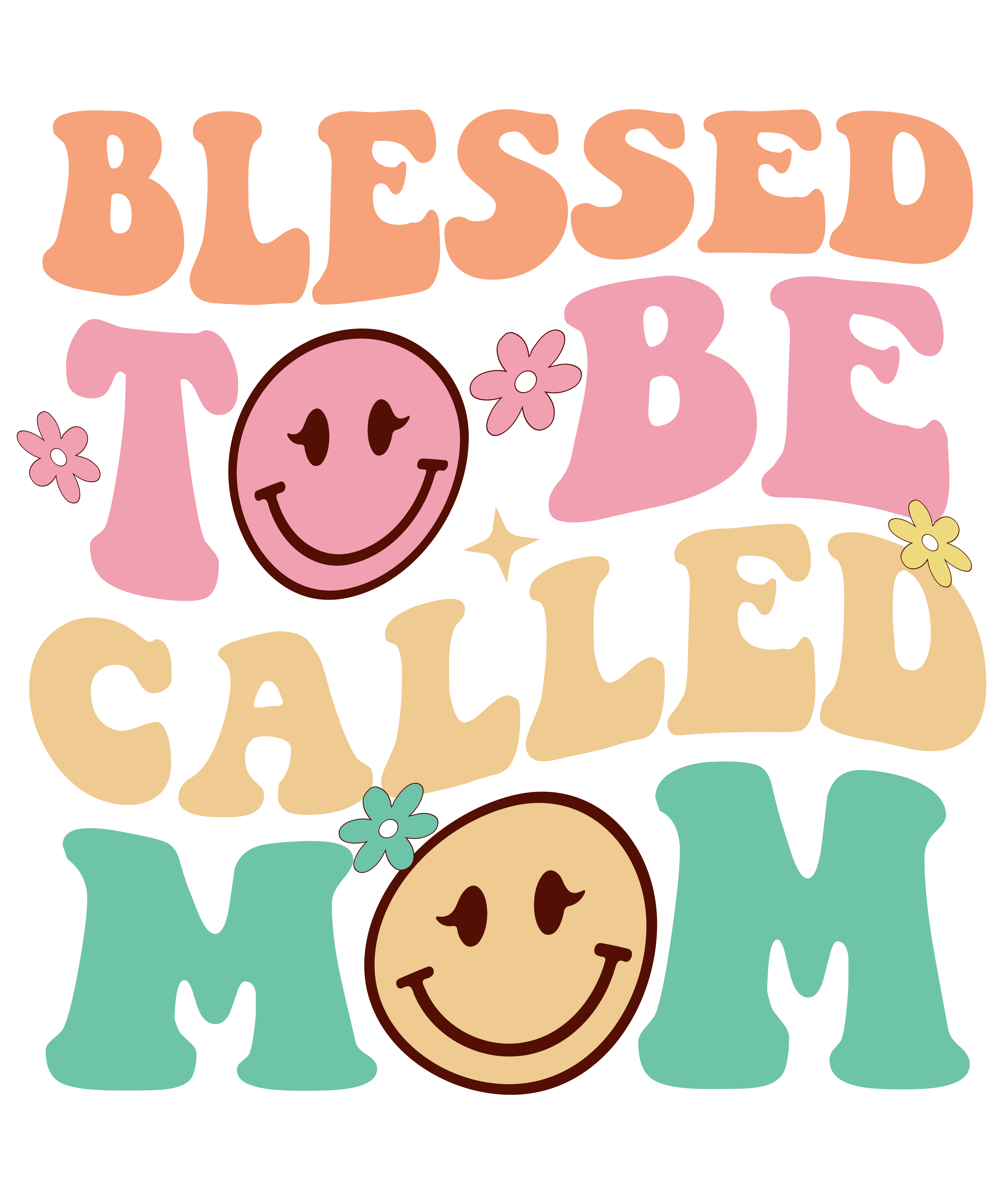 Blessed to be called mom