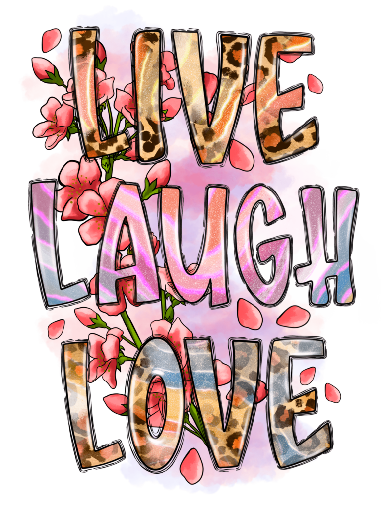 Live Laugh Love DTF TRANSFER