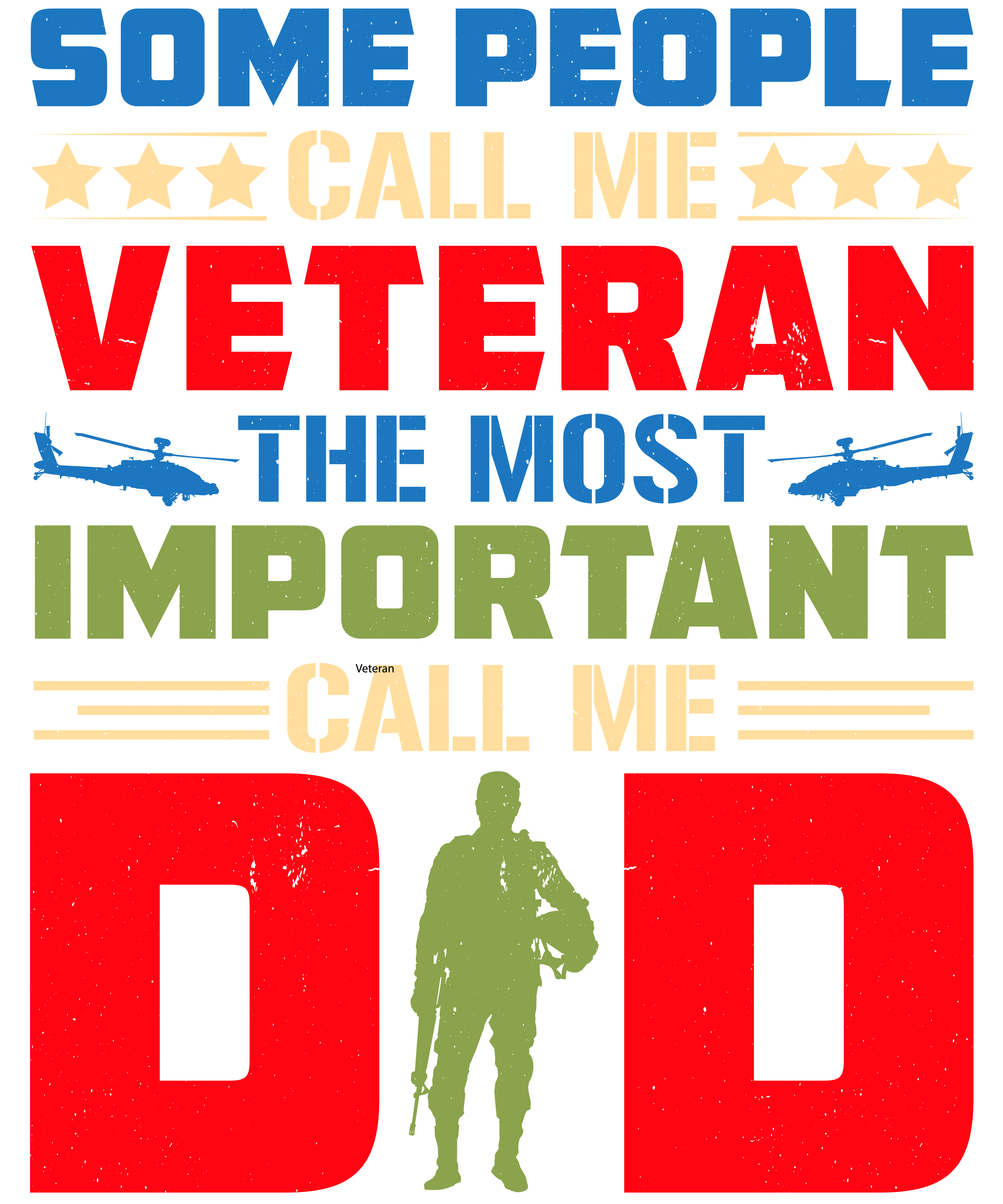 Some People Call me Veteran Dad T-Shirt Design (1)